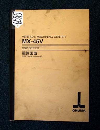 Okuma Electrical Drawing Vert. Mach. Center MX-45V OSP, Inv 6585