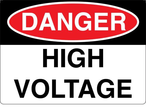 Danger High Voltage Sign 7&#034; x 10&#034; Made in USA! Made to Last!