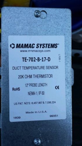 * USED *  MAMAC SYSTEMS DUCT TEMP SENSOR TE-702-B-17-D   20K OHM THERMISTOR