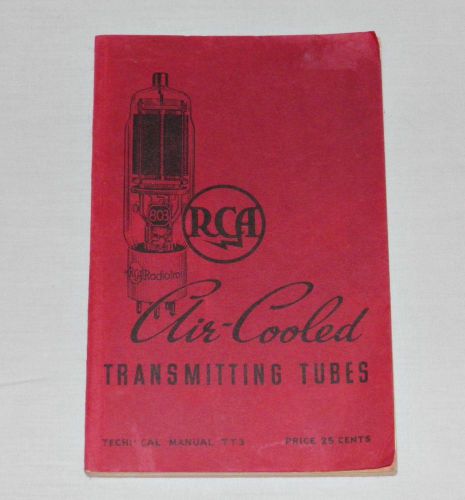 1938 RCA Air Cooled TRANSMITTING TUBES Book MANUAL 1st Edition ILLUSTRATED Vtg