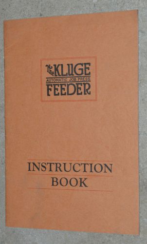 The Kluge Automatic Job Press Feeder Instruction Book