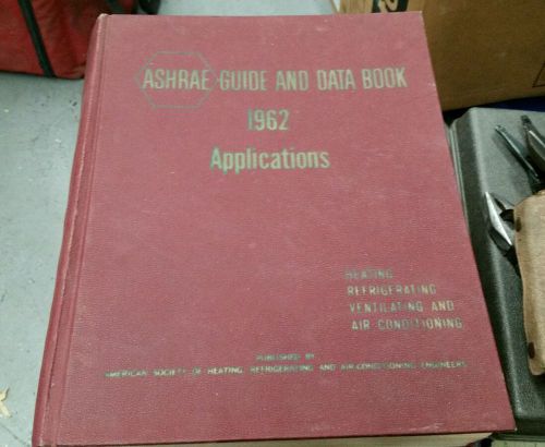 1962 ASHRAE Guide and Data Book HVACR Fundamentals and Equipment