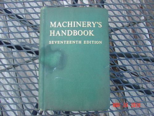 MACHINERY&#039;S HANDBOOK 17TH EDITION 1964 PRINTING