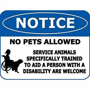 Top Shelf Novelties Notice No Pets Allowed Service Animals Specifically Trained