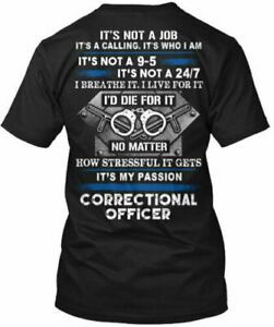 Correctional Officer- - Its Not A Job Calling Gildan Premium size S-3XL