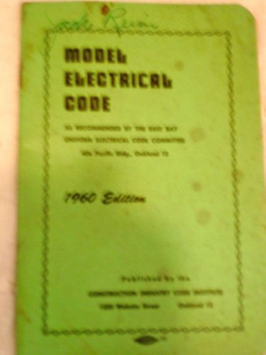 1960 Edition of the MODEL ELECTRICAL CODE