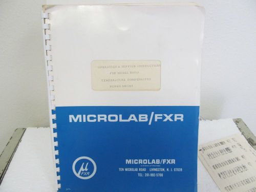 Microlab/FXR B831A Temperature Comp. Power Meter Op/Service Manual w/schem