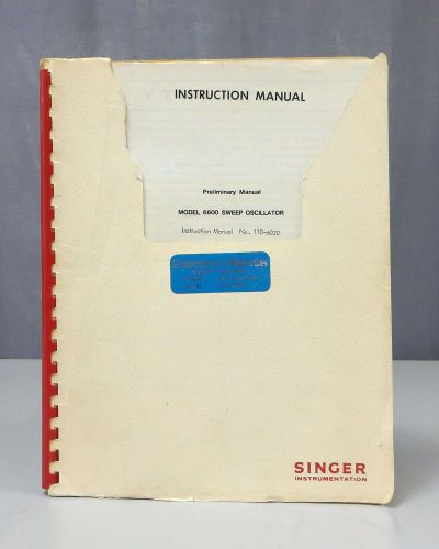 Singer Instrumentation Model 6600 Sweep Oscillator Prelim. Instruction Manual