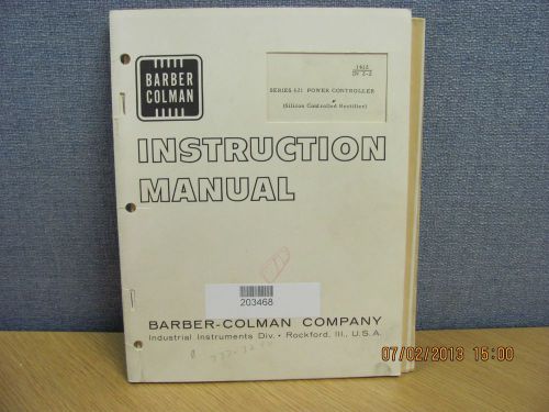 BARBER-COLMAN MODEL 621 Series:Power Controller - Instruction Manual schem 17127