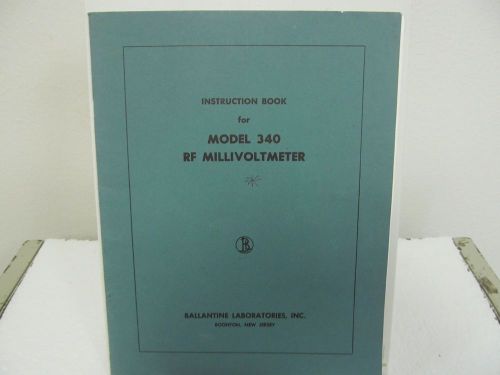 Ballantine 340 RF Millivoltmeter Instruction Manual w/schematic
