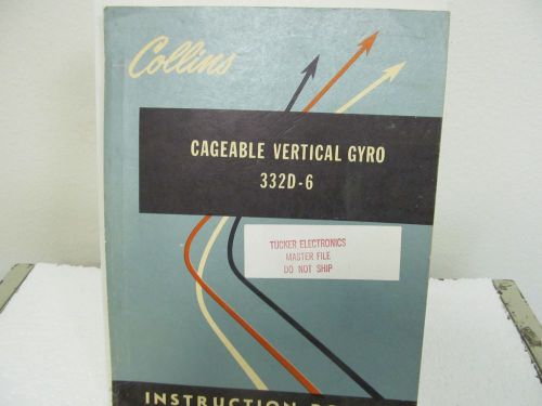 Collins Radio 332D-6 Cageable Vertical Gyro Instruction Manual
