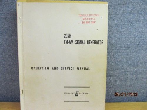 Agilent/HP 202H FM-AM Signal Generator Operating Service Manual/schematics S#537