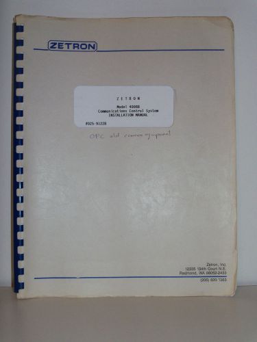 Zetron model 4008b communications control system installation manual 025-9122b for sale