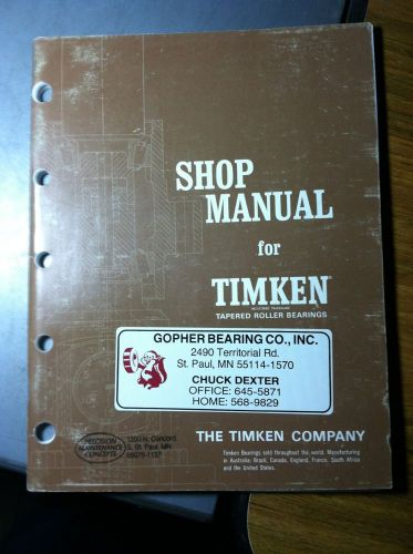 SHOP MANUAL FOR TIMKEN TAPERED ROLLER BEARINGS 1987