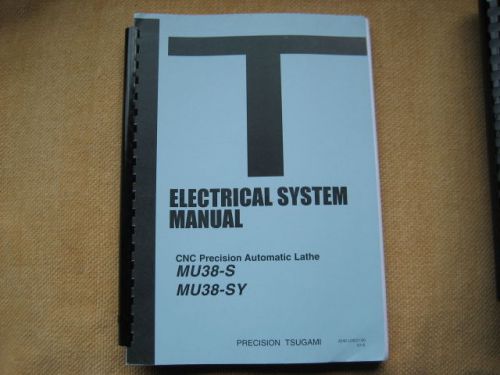 Tsugami Swiss Turn Lathe    MU38-S &amp; SY    Electrical System Manual
