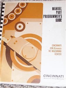 Cincinnati CIM-Xchanger Part/Programmer&#039;s Guide Manual