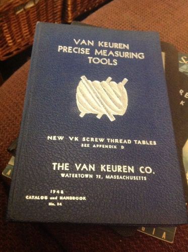 VINTAGE~VAN KEUREN PRECISION MEASURING TOOLS~1948 HARDBACK
