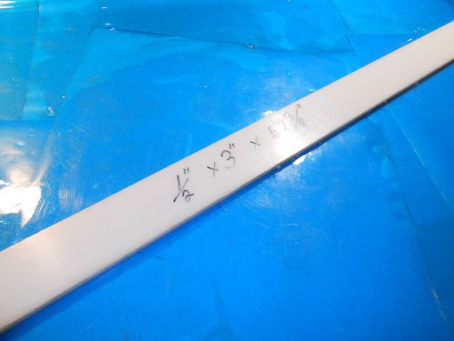 HDPE White Plastic solid bar stock 1/2&#034; X 3&#034; X 59-3/8&#034; plexiglass