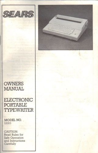 Owners Manual. Sears Electronic Portable Typewriter No. 53003