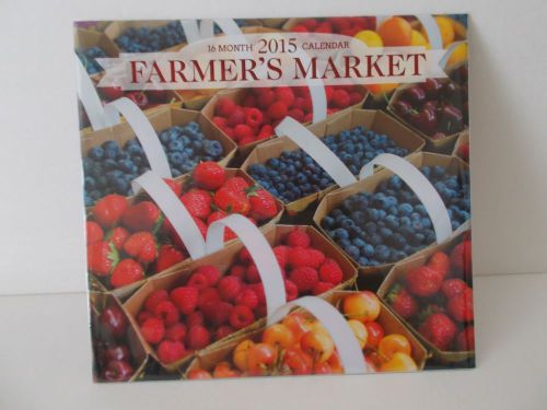 2015 16 Month &#034;Farmer&#039;s Market&#034; 11&#034;x 12&#034; Closed Wall Calendar NEW &amp; SEALED