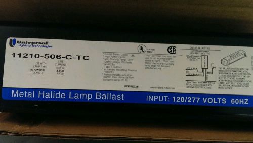 New Universal 11210-506-C-TC 120/277 70W Metal Halide Ballast Halo 730 1002971