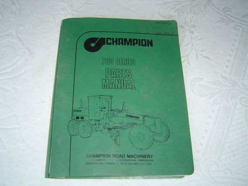 Champion 700 series motor grader parts manual catalog