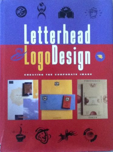 Letterhead &amp; Logo Design: Creating the Corporate Image