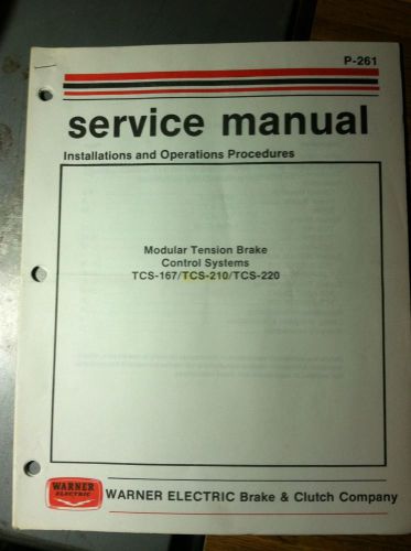 Warner modular tension brake tcs-167, 210, 220 operation service manual p-261 for sale