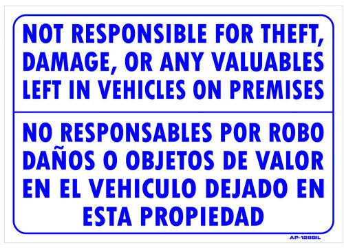 ...THEFT, DAMAGE OR ANY VALUABLES LEFT IN VEHICLES 14&#034;x20&#034; Sign AP-128 bil