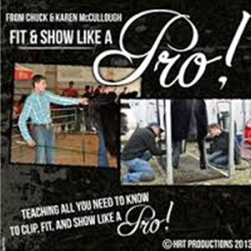 Fit and Show Like a Pro DVD Livestock Prep Clip Fit and Show McCullough