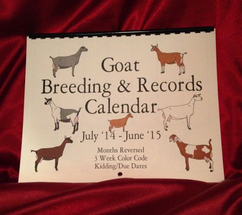 Goat Breeding and Kidding Calendar - July2014-June2015