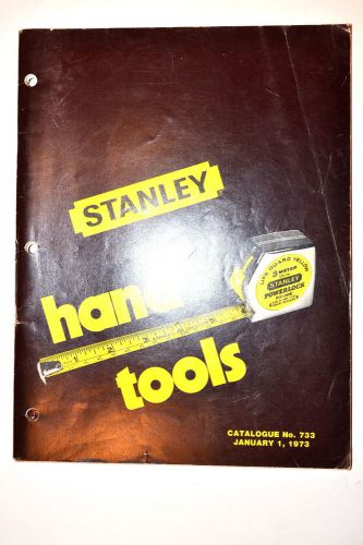 1973 STANLEY CANADA HAND TOOLS CATALOG No. 733 #RR208 hammers measuring awl