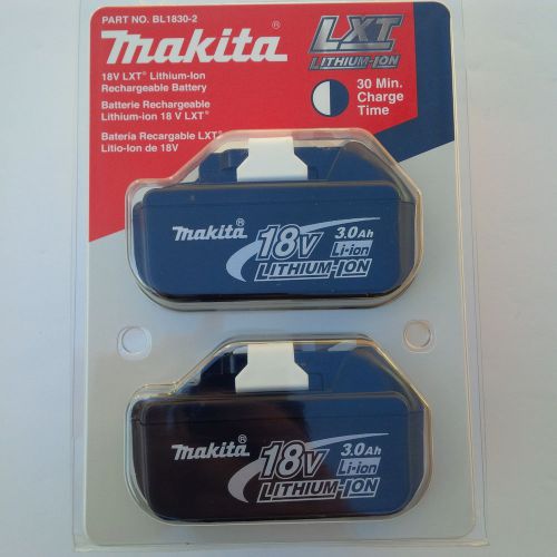 2 NEW IN FACTORY PACKAGE GENUINE Makita Batteries BL1830 3.0 AH 18 Volt 18V LXT