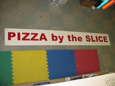 PIZZA by the Slice Banner Sign XXXL SIZE NEW! Flag Xxl