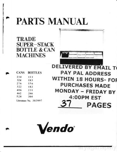 Vendo 214, 324, 276, 322, 406, 462, 528 Parts Manual PDF sent by email