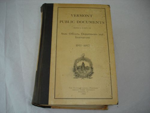 VERMONT PUBLIC DOCUMENTS     6 VOLUMES   RARE   ANTIQUE!!!!!