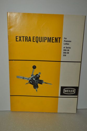 WEILER EXTRA EQUIPMENT ( Lathe Series 260-38, 260-28 &amp; 220) CATALOG (JRW #068)