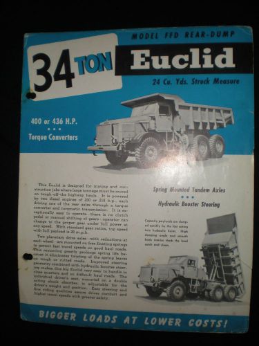 1956 EUCLID Brochure MODEL FFD Rear Dump 34 ton  2 pages