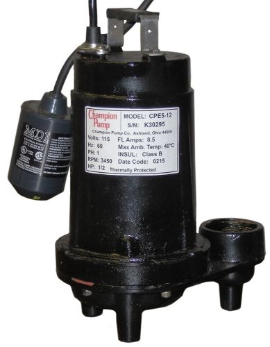 Champion pump cpe5-12 h 1/2 hp up to 64 gpm w/ 48 foot head w/ float switch for sale