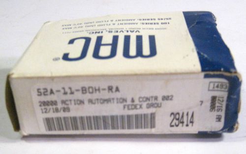 NEW in box Mac 52A-11-BOH-RA VAC to 100 PSI valve