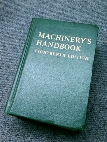 Machinery&#039;s Handbook 18th Edition with thumb index Free Shipping