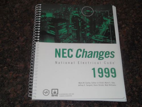 NATIONAL ELECTRICAL CODE NEC CHANGES HANDBOOK MANUAL 1999