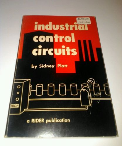 BOOK: INDUSTRIAL CONTROL CIRCUITS (covers motor, time delay photoelectric relay)