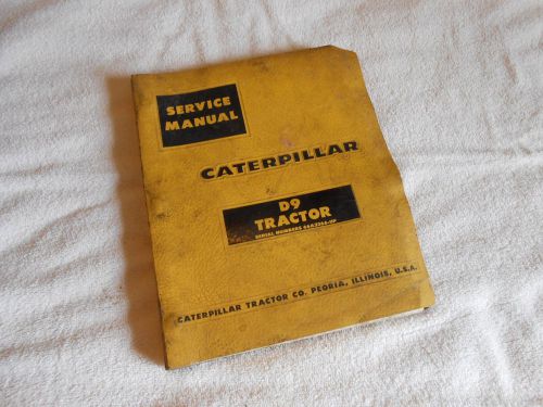 Vintage Caterpillar Cat D9 Crawler Dozer Shop Manual Serial 66A3266 up