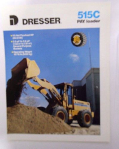 Dresser 515C Pay Loader  Original sales brochure