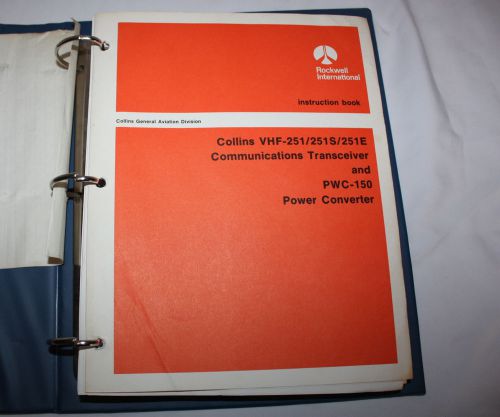 Collins VHF-251/251S/251E Com Transceiver and PWC-150 Instruction Book
