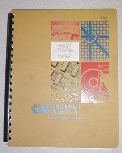 Cincinnati Acramatic 8-D 8D #228DG CNC NC Mill Manual