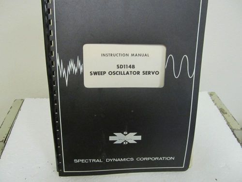 Spectral dynamics sd114b sweep oscillator servo instruction manual w/schematics for sale