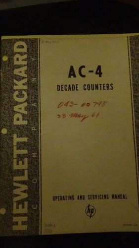Hp ac-4 decade counters operating &amp; service manual with addendum sheet for sale