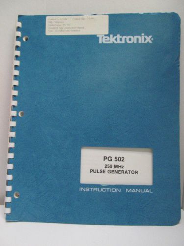 TEKTRONIX MODEL PG502: 250 MHz Pulse Generator Instruction Manual w/ Schematics
